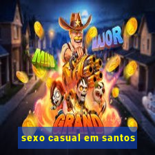 sexo casual em santos